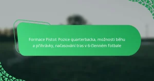 Formace Pistol: Pozice quarterbacka, možnosti běhu a přihrávky, načasování tras v 6-členném fotbale